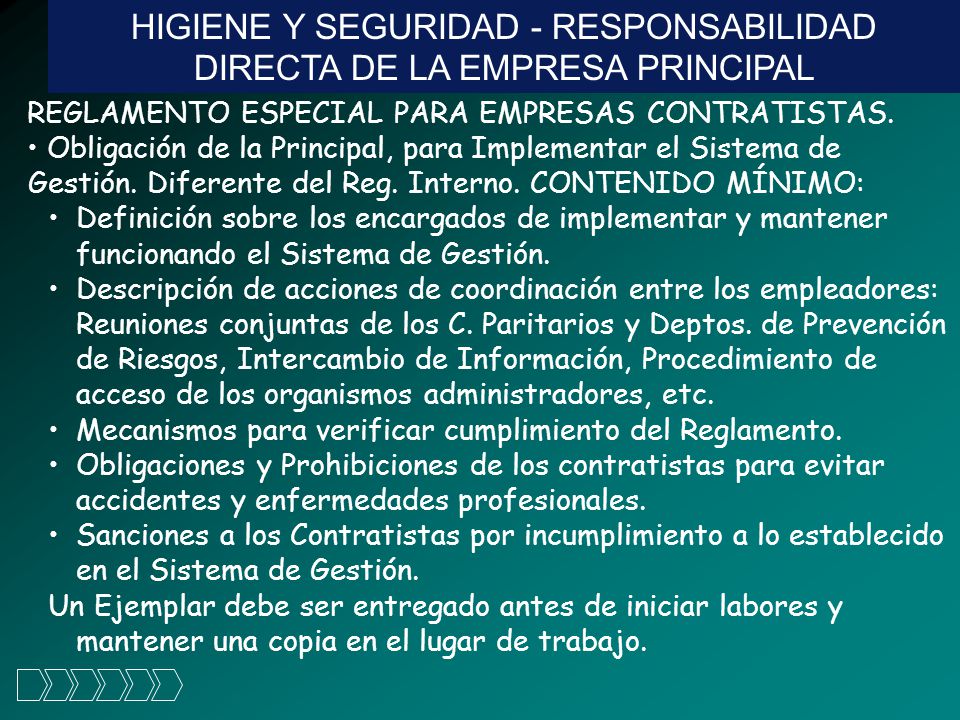 HIGIENE Y SEGURIDAD - RESPONSABILIDAD DIRECTA DE LA EMPRESA PRINCIPAL