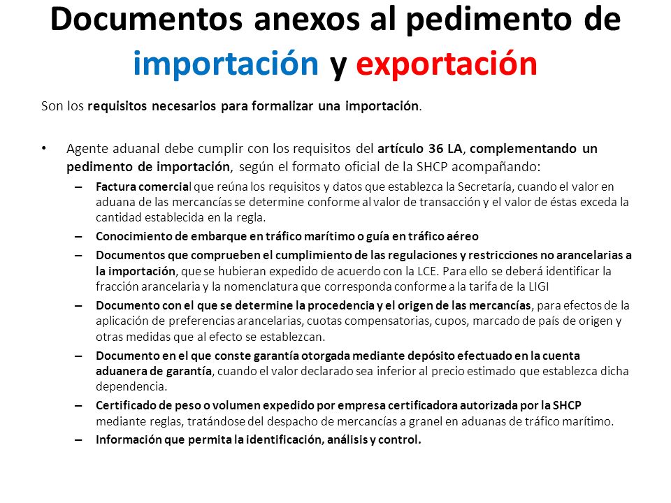 Documentos anexos al pedimento de importación y exportación
