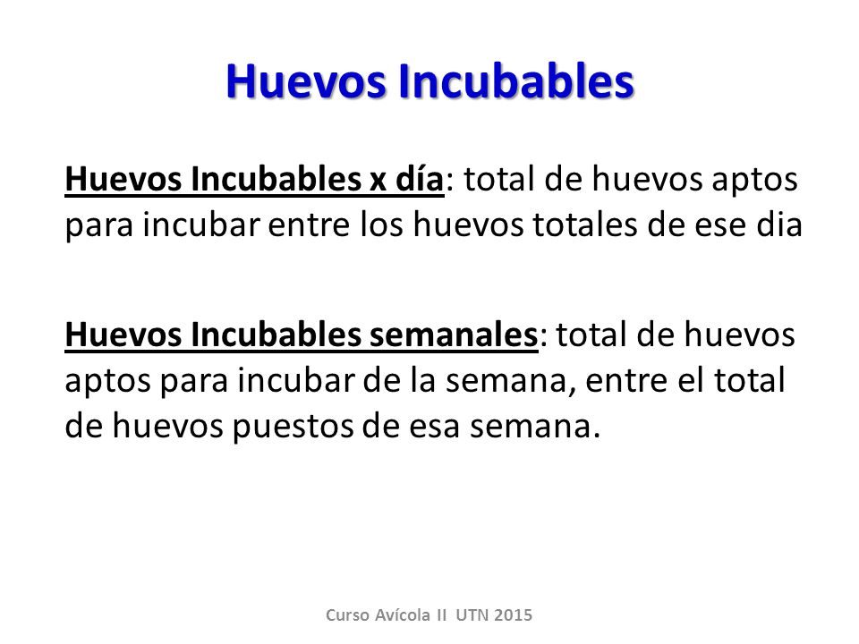 Huevos Incubables
