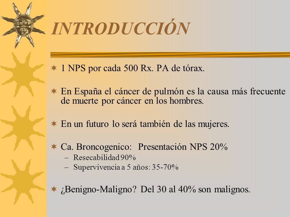 INTRODUCCIÓN 1 NPS por cada 500 Rx. PA de tórax.