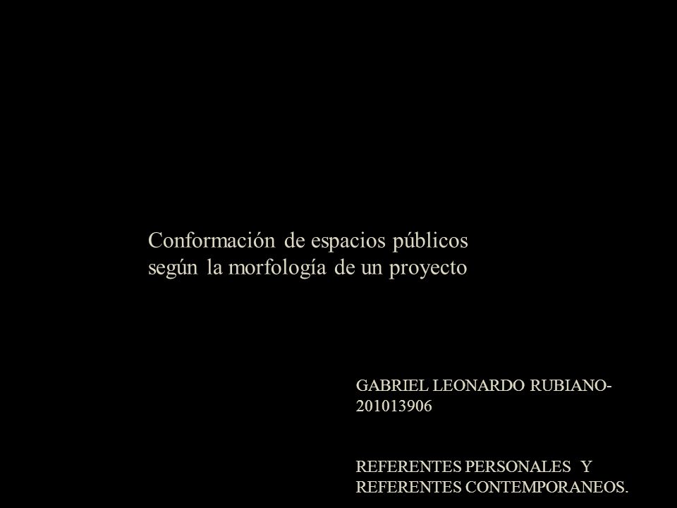 Conformación de espacios públicos según la morfología de un proyecto