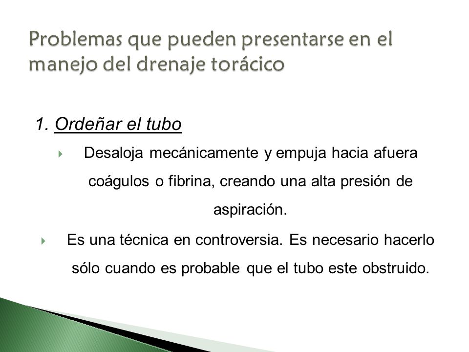 Problemas que pueden presentarse en el manejo del drenaje torácico