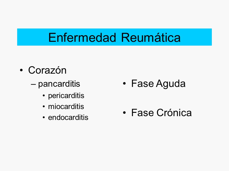 Enfermedad Reumática Corazón Fase Aguda Fase Crónica pancarditis
