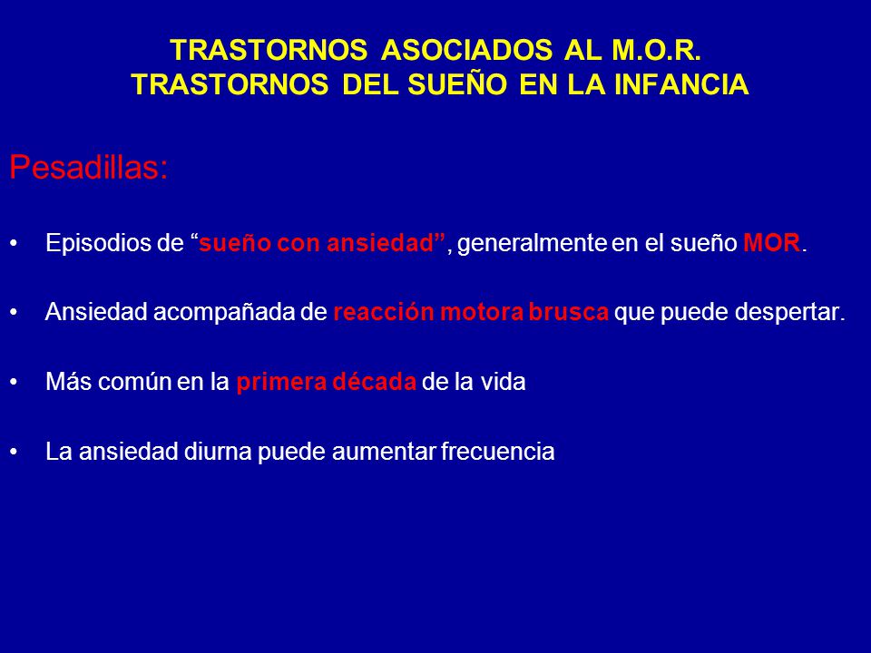 TRASTORNOS ASOCIADOS AL M.O.R. TRASTORNOS DEL SUEÑO EN LA INFANCIA