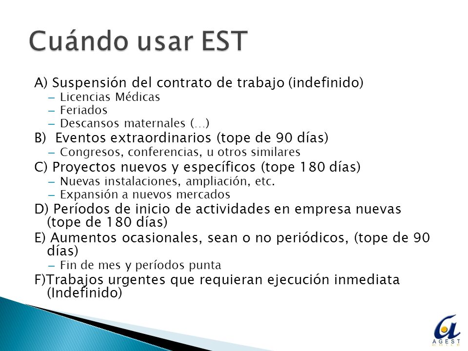Cuándo usar EST A) Suspensión del contrato de trabajo (indefinido)
