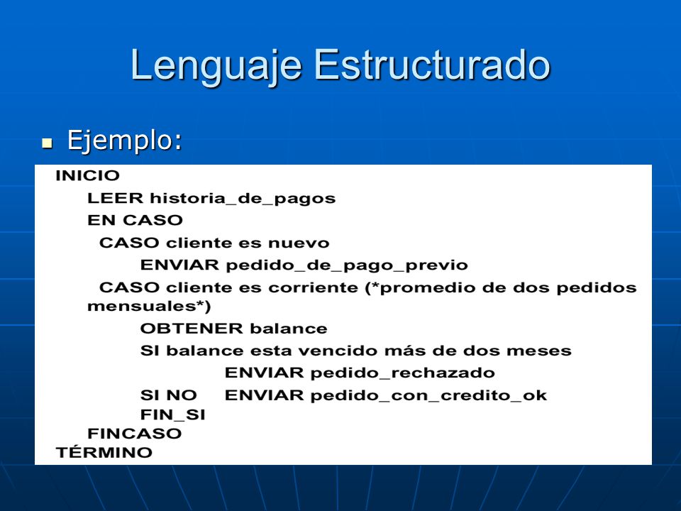 Lenguaje Estructurado
