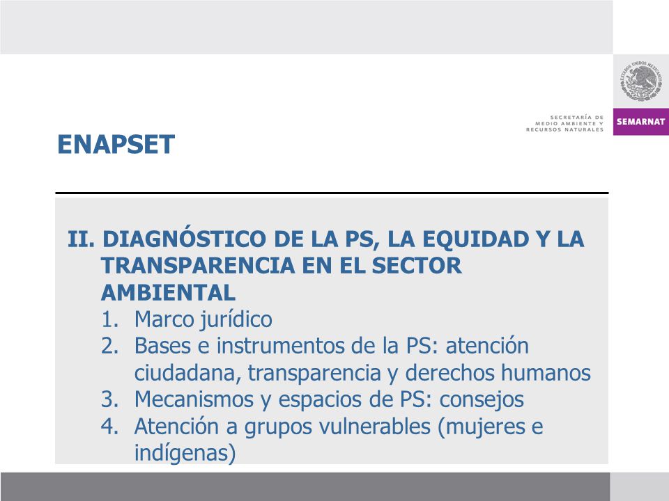 ENAPSET II. DIAGNÓSTICO DE LA PS, LA EQUIDAD Y LA TRANSPARENCIA EN EL SECTOR AMBIENTAL. Marco jurídico.