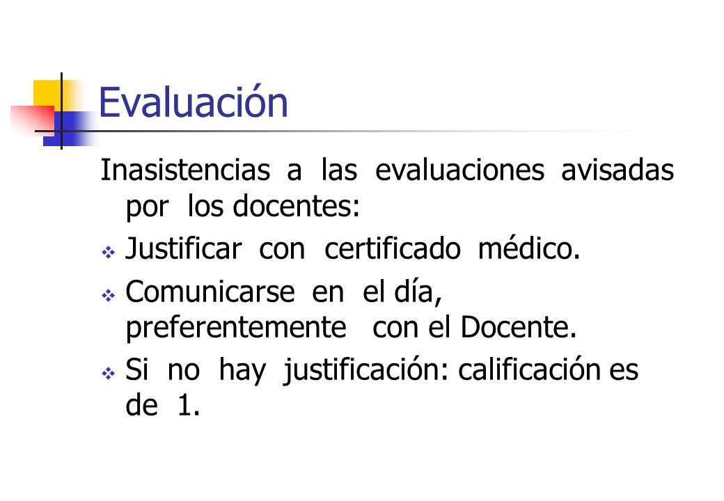 Evaluación Inasistencias a las evaluaciones avisadas por los docentes: