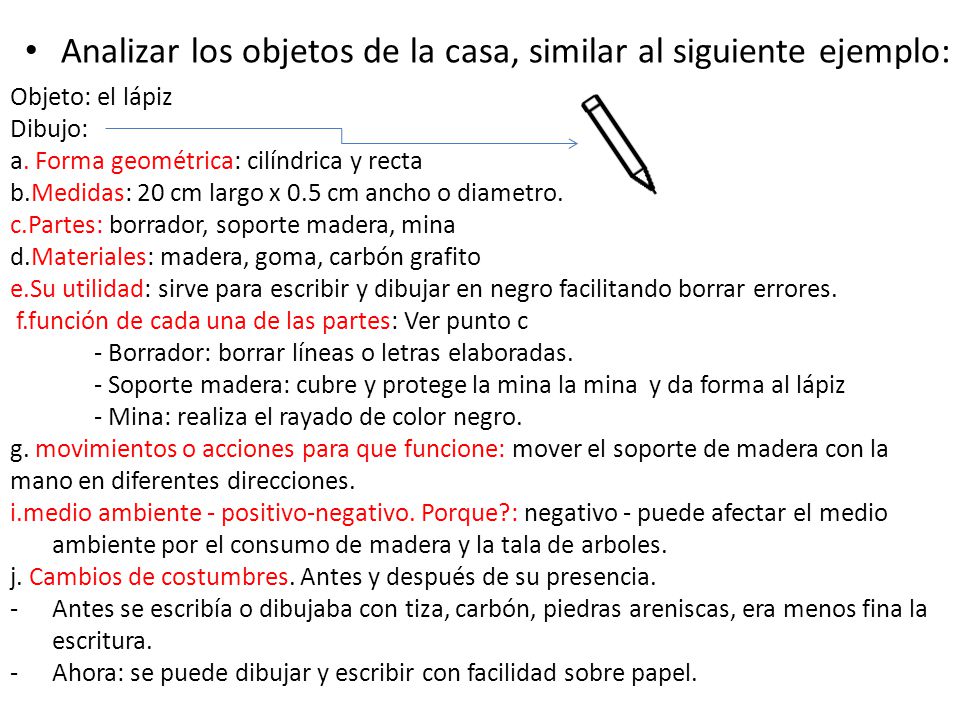 Analizar los objetos de la casa, similar al siguiente ejemplo: