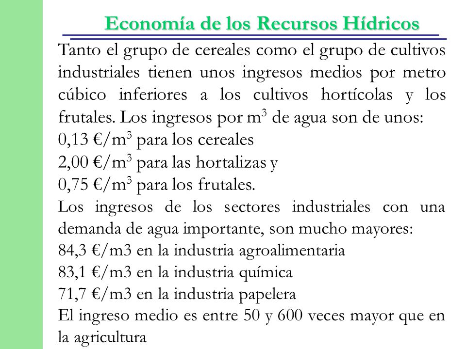 2,00 €/m3 para las hortalizas y 0,75 €/m3 para los frutales.
