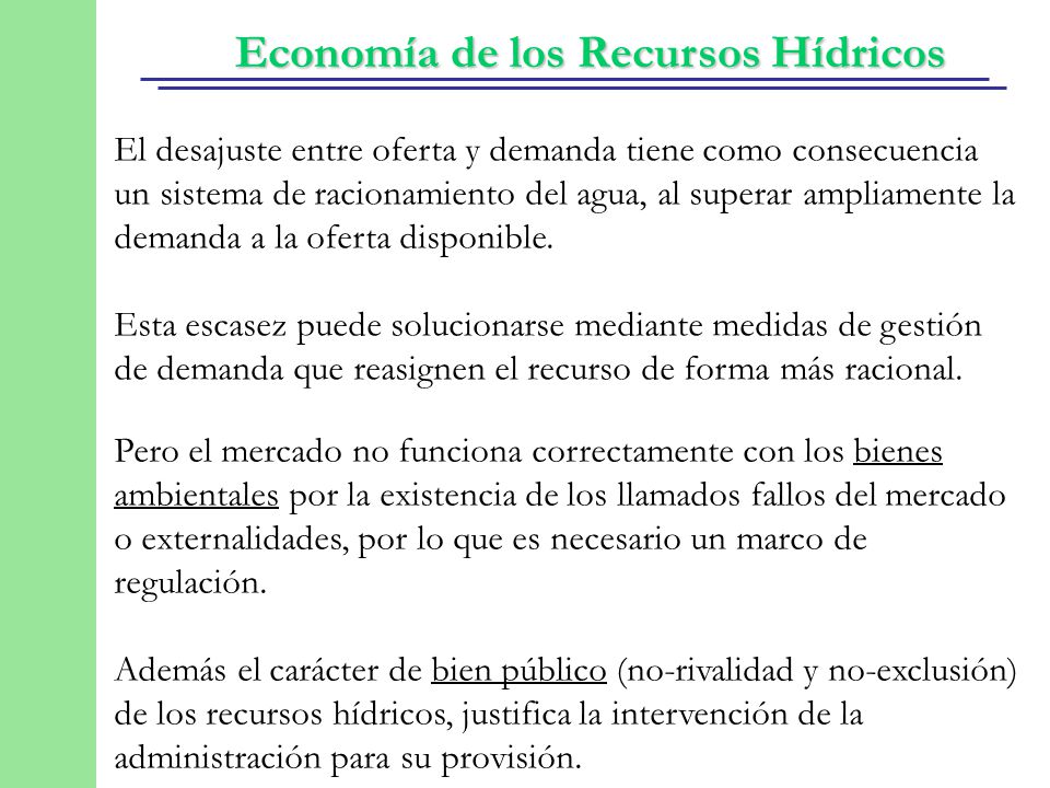 El desajuste entre oferta y demanda tiene como consecuencia un sistema de racionamiento del agua, al superar ampliamente la demanda a la oferta disponible.