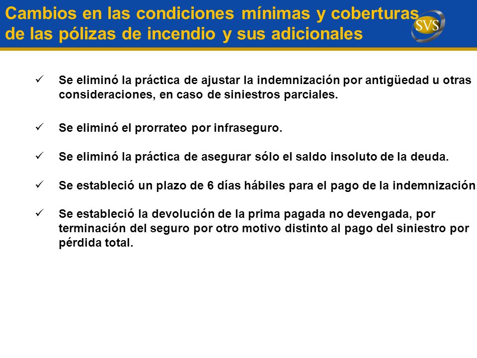 Cambios en las condiciones mínimas y coberturas de las pólizas de incendio y sus adicionales