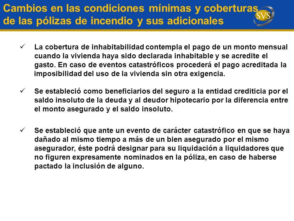 Cambios en las condiciones mínimas y coberturas de las pólizas de incendio y sus adicionales