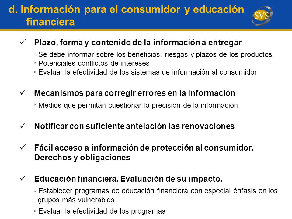 d. Información para el consumidor y educación financiera