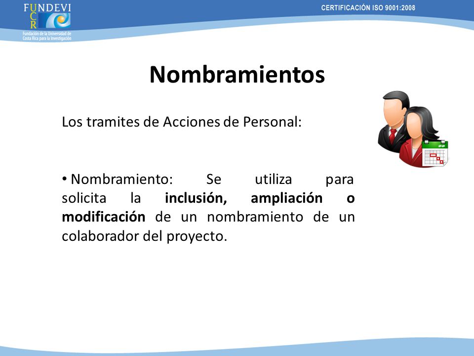 Nombramientos Los tramites de Acciones de Personal: