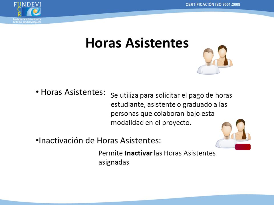 Horas Asistentes Horas Asistentes: Inactivación de Horas Asistentes: