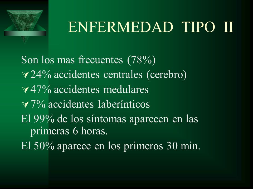 ENFERMEDAD TIPO II Son los mas frecuentes (78%)