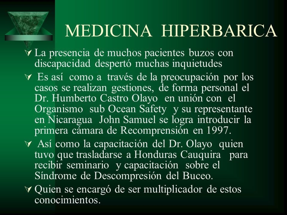 MEDICINA HIPERBARICA La presencia de muchos pacientes buzos con discapacidad despertó muchas inquietudes.