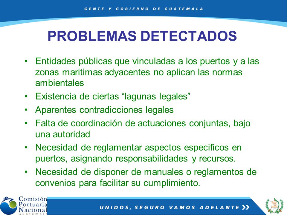 PROBLEMAS DETECTADOS Entidades públicas que vinculadas a los puertos y a las zonas maritimas adyacentes no aplican las normas ambientales.