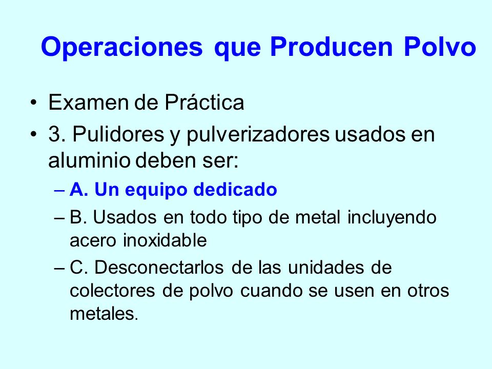 Operaciones que Producen Polvo