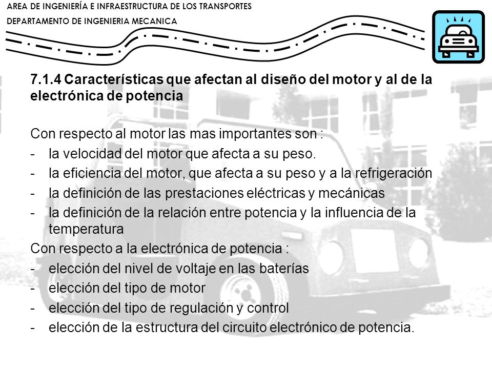 7.1.4 Características que afectan al diseño del motor y al de la electrónica de potencia