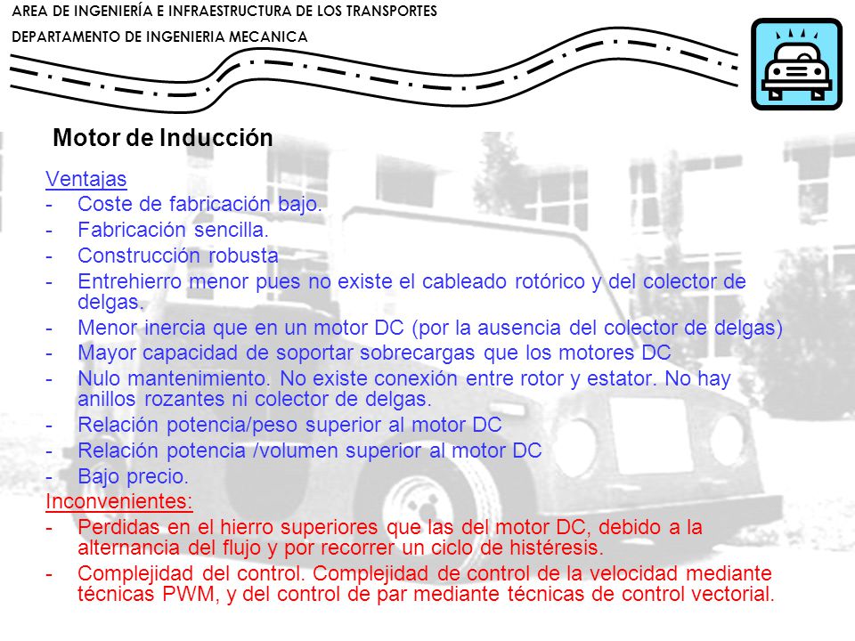 Motor de Inducción Ventajas - Coste de fabricación bajo.