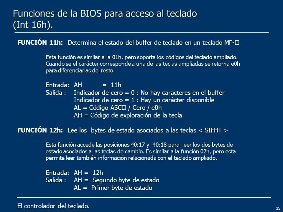Funciones de la BIOS para acceso al teclado (Int 16h).