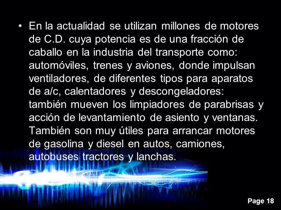 En la actualidad se utilizan millones de motores de C. D