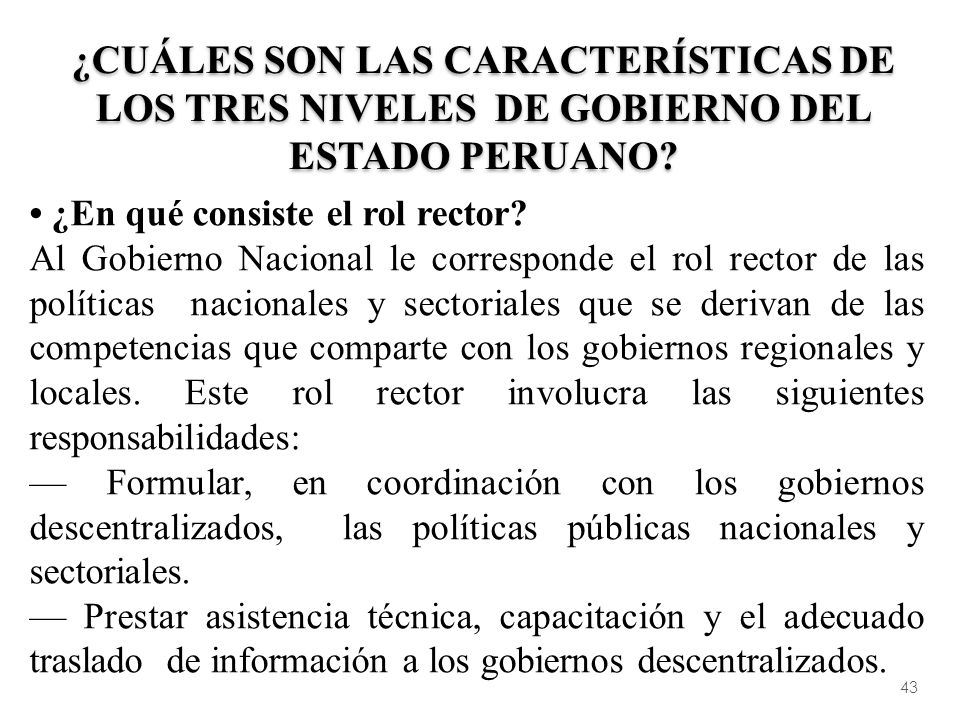 ¿Cuáles son las características de los tres niveles de gobierno del Estado Peruano