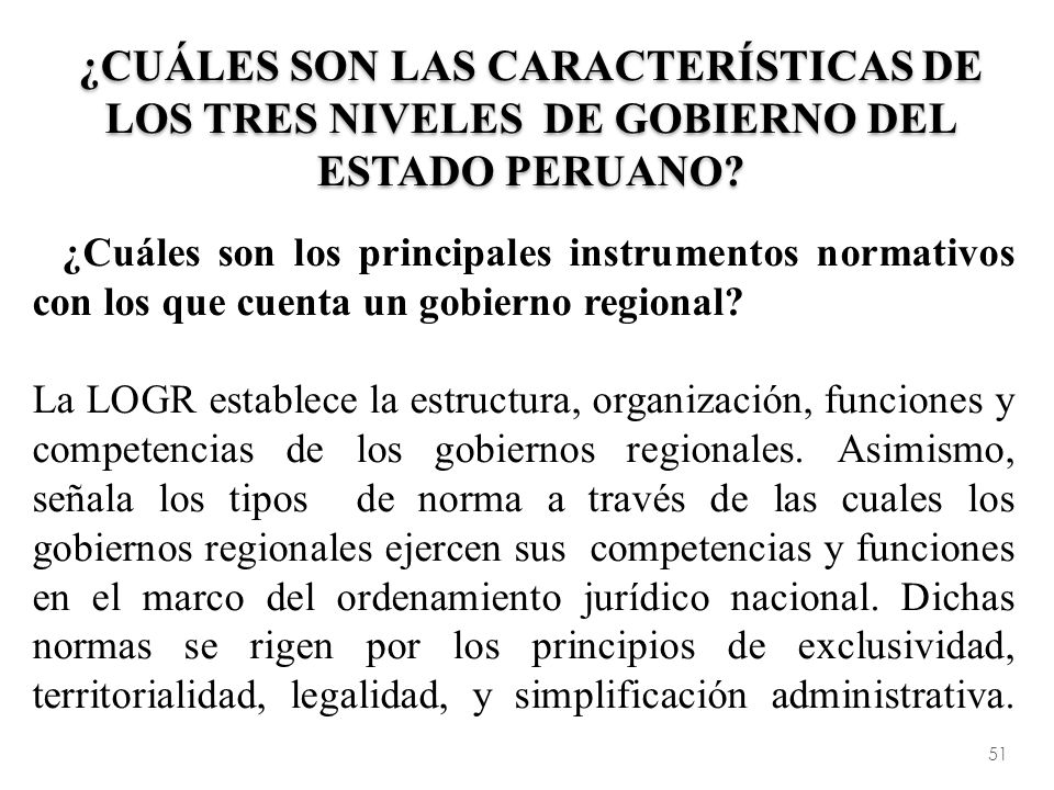 ¿Cuáles son las características de los tres niveles de gobierno del Estado Peruano
