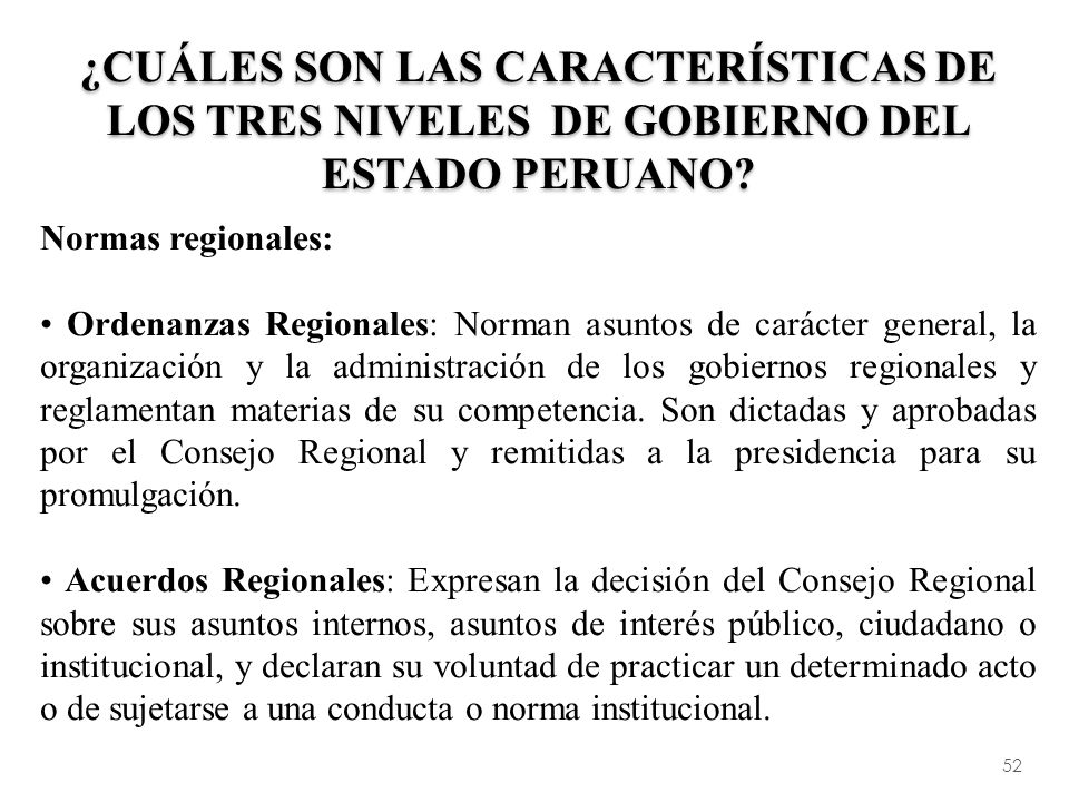 ¿Cuáles son las características de los tres niveles de gobierno del Estado Peruano