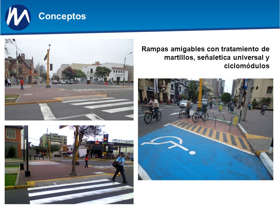 Conceptos Rampas amigables con tratamiento de martillos, señaletica universal y ciclomódulos