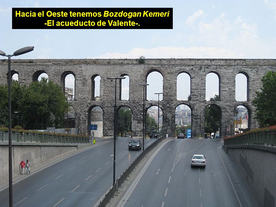 Hacia el Oeste tenemos Bozdogan Kemeri -El acueducto de Valente-.