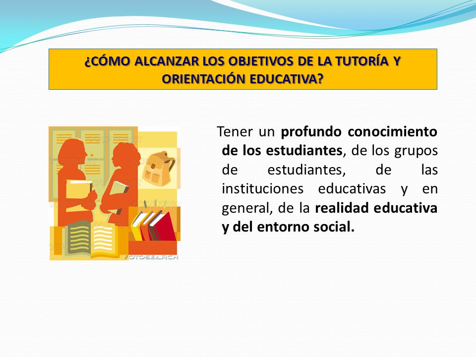 ¿CÓMO ALCANZAR LOS OBJETIVOS DE LA TUTORÍA Y ORIENTACIÓN EDUCATIVA