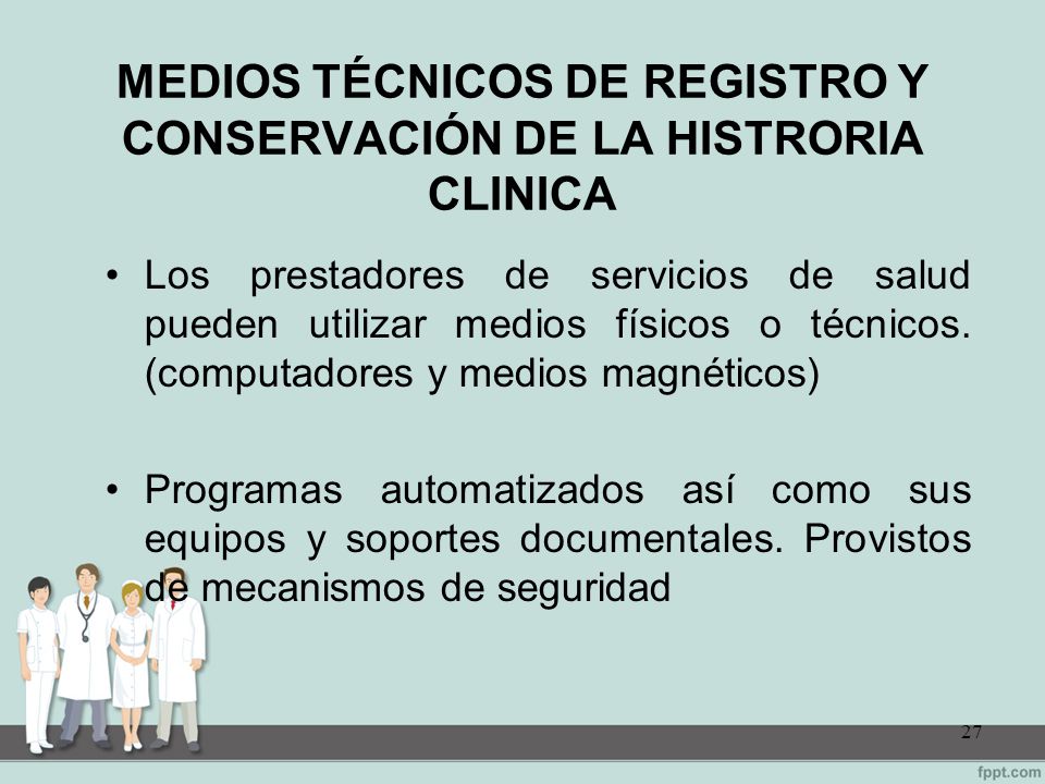 MEDIOS TÉCNICOS DE REGISTRO Y CONSERVACIÓN DE LA HISTRORIA CLINICA