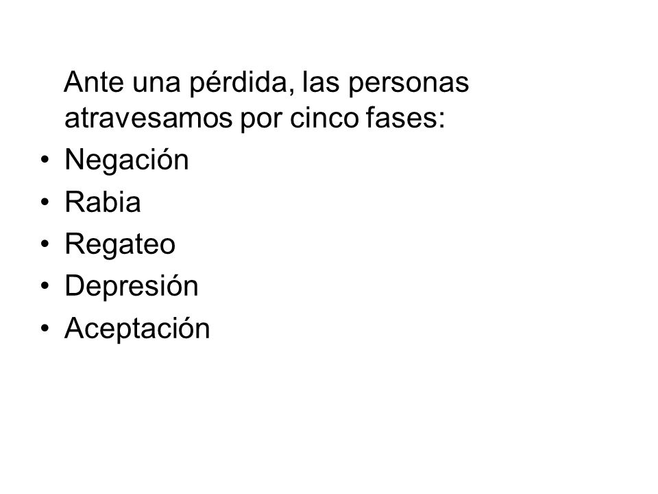 Ante una pérdida, las personas atravesamos por cinco fases:
