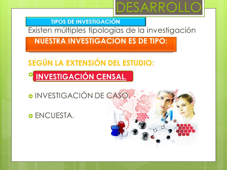 TIPOS DE INVESTIGACIÓN NUESTRA INVESTIGACION ES DE TIPO: