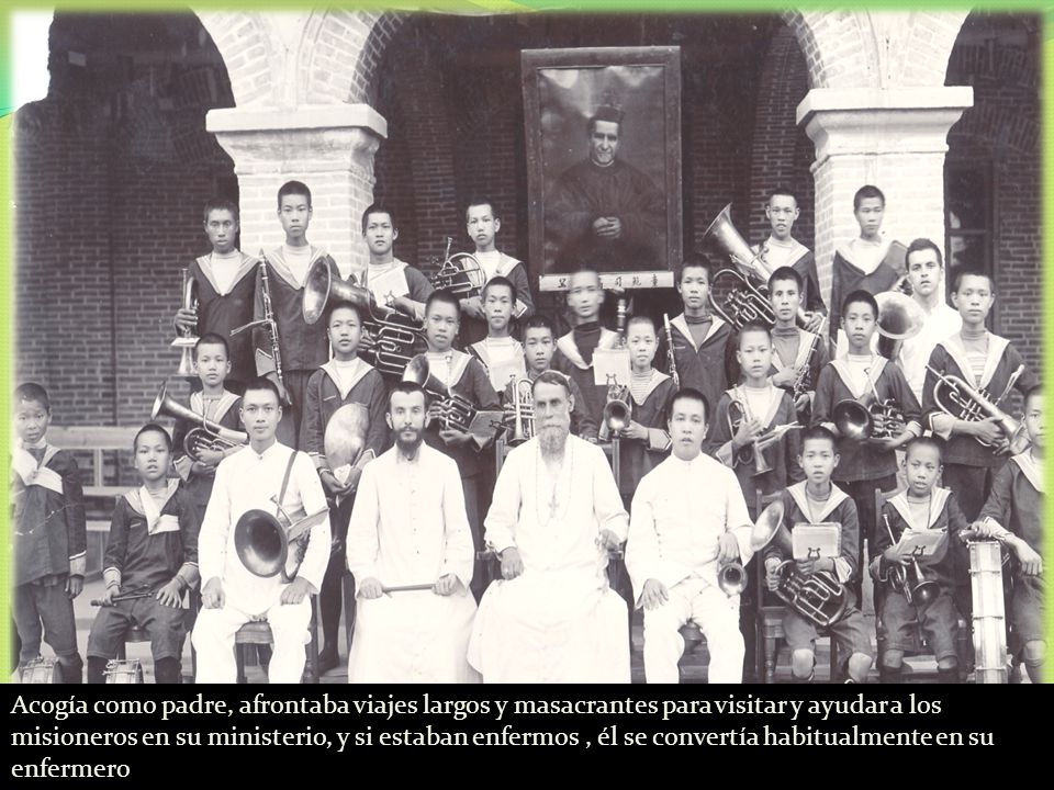 Acogía como padre, afrontaba viajes largos y masacrantes para visitar y ayudar a los misioneros en su ministerio, y si estaban enfermos , él se convertía habitualmente en su enfermero