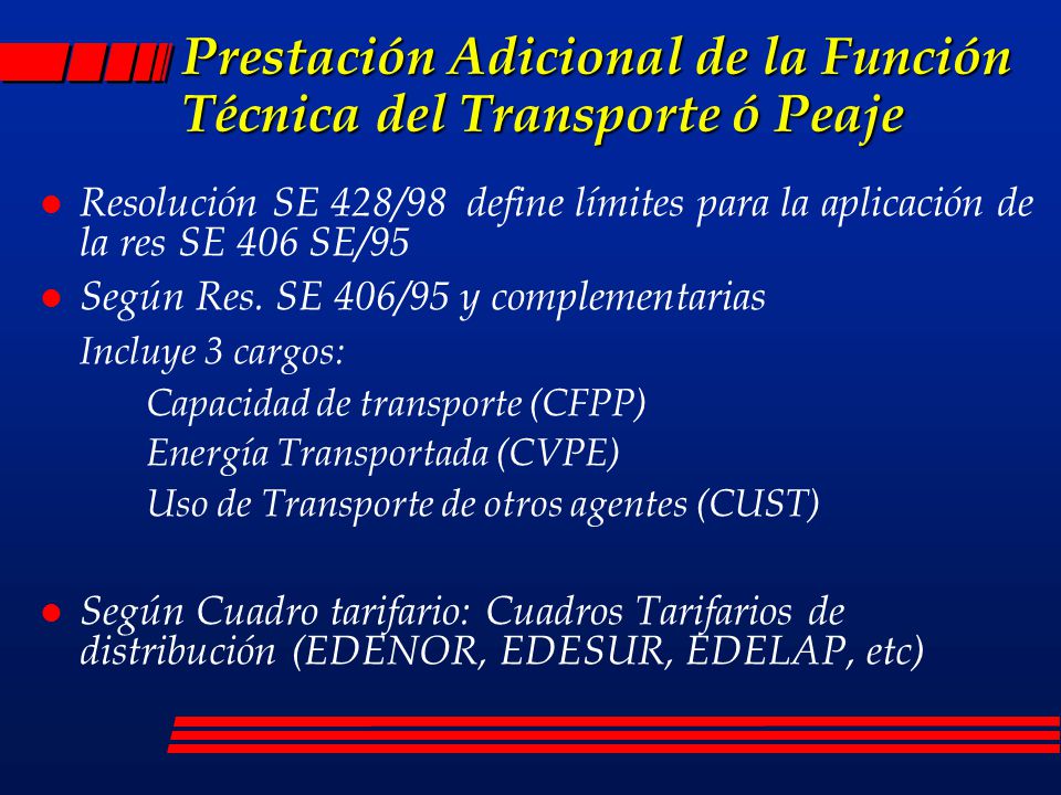 Prestación Adicional de la Función Técnica del Transporte ó Peaje