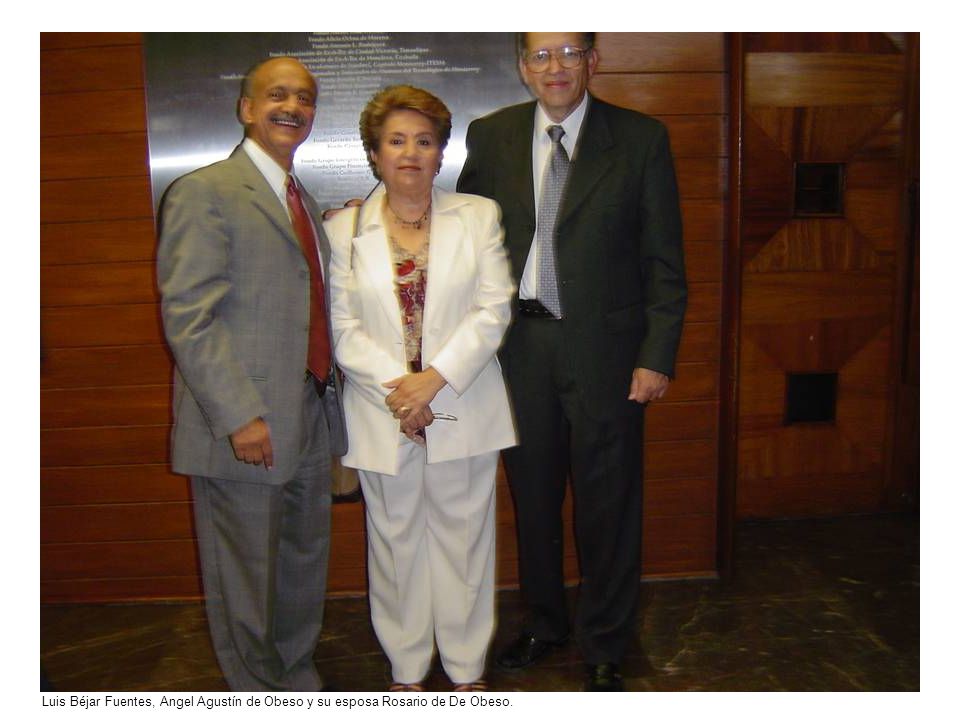 Luis Béjar Fuentes, Angel Agustín de Obeso y su esposa Rosario de De Obeso.