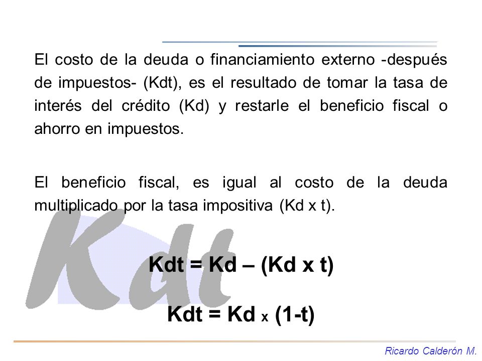 Kdt = Kd – (Kd x t) Kdt = Kd x (1-t)