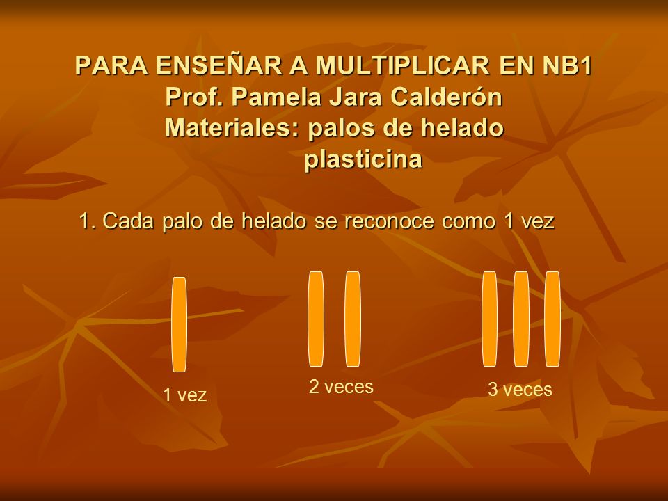 1. Cada palo de helado se reconoce como 1 vez