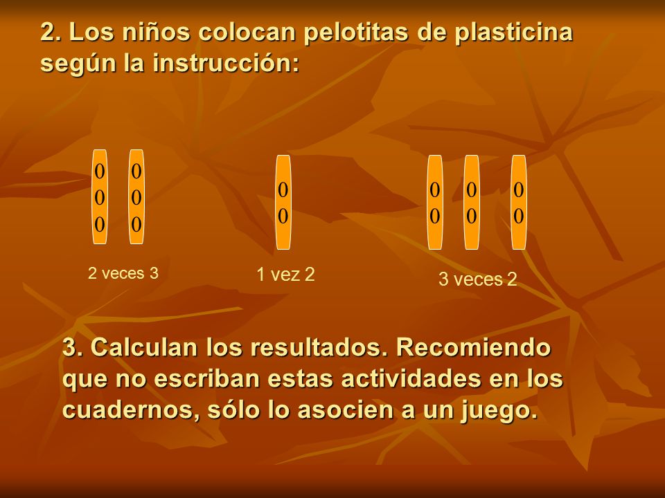 2. Los niños colocan pelotitas de plasticina según la instrucción:
