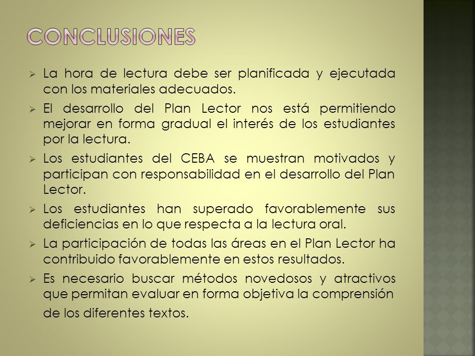 CONCLUSIONES La hora de lectura debe ser planificada y ejecutada con los materiales adecuados.