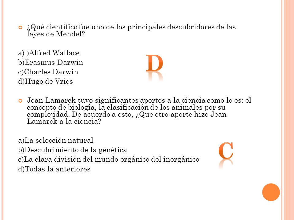 ¿Qué científico fue uno de los principales descubridores de las leyes de Mendel