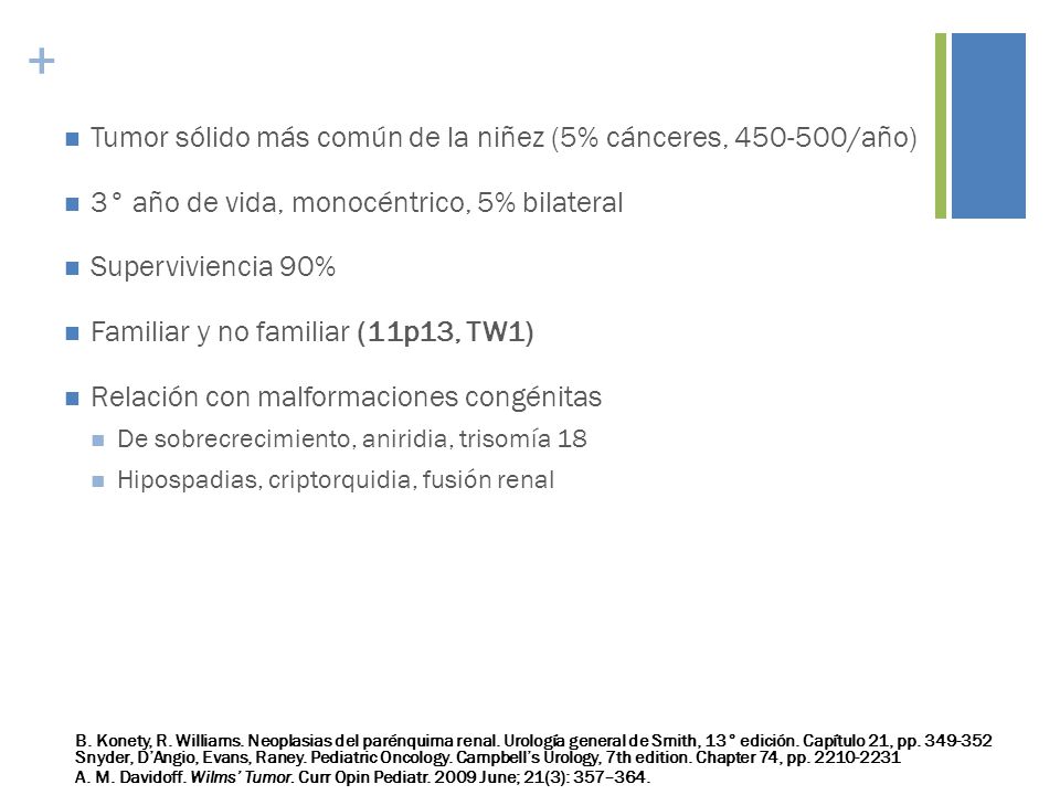 Tumor sólido más común de la niñez (5% cánceres, /año)