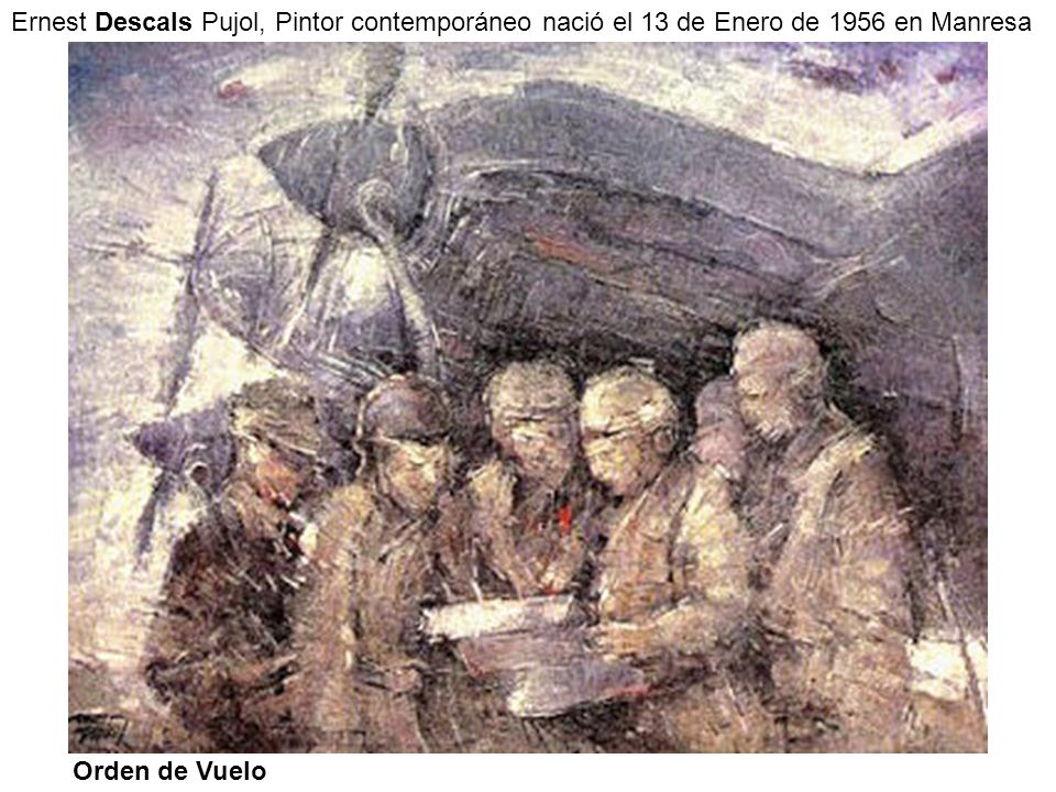 Ernest Descals Pujol, Pintor contemporáneo nació el 13 de Enero de 1956 en Manresa