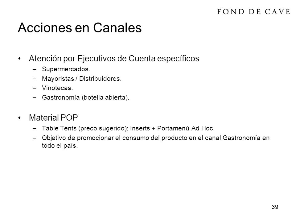 Acciones en Canales Atención por Ejecutivos de Cuenta específicos