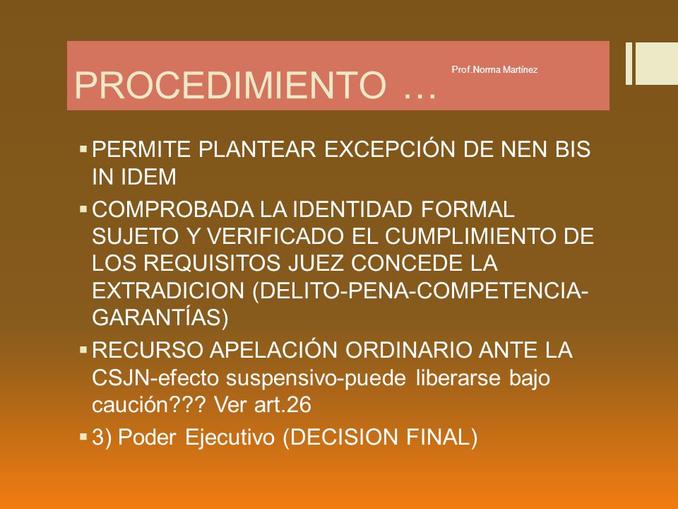 PROCEDIMIENTO … PERMITE PLANTEAR EXCEPCIÓN DE NEN BIS IN IDEM