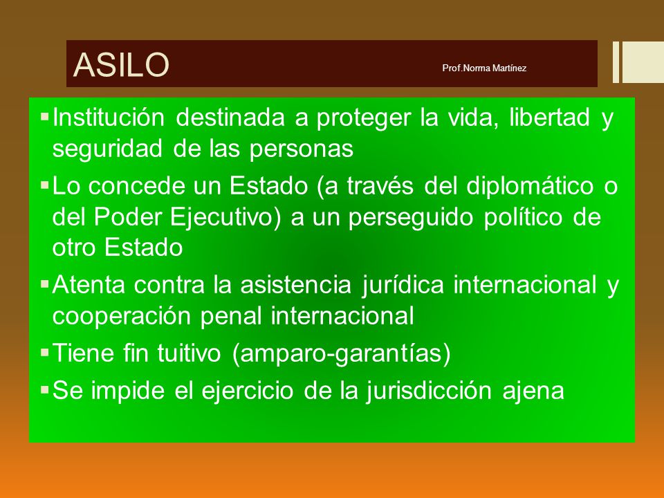 ASILO Prof.Norma Martínez. Institución destinada a proteger la vida, libertad y seguridad de las personas.
